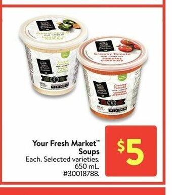 Walmart Your Fresh Market Soups offer