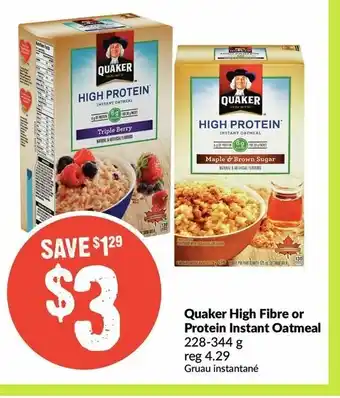 FreshCo Quaker High Fibre or Protein Instant Oatmeal offer