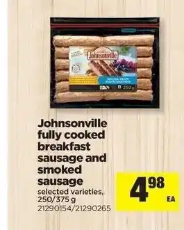 Real Canadian Superstore Johnsonville Fully Cooked Breakfast Sausage And Smoked Sausage offer