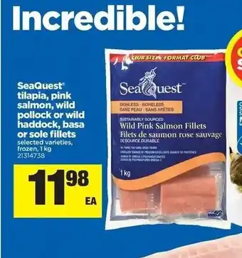 Real Canadian Superstore SeaQuest Tilapia,Pink Salmon, Wild Pollock offer