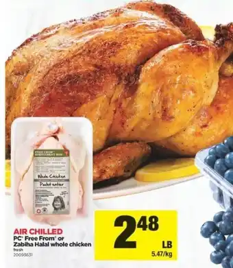 Real Canadian Superstore Pc free from or zabiha halal whole chicken offer