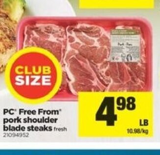Real Canadian Superstore Pc free from pork shoulder blade steaks offer