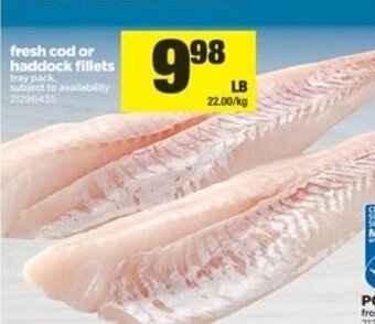 Real Canadian Superstore Fresh cod or haddock fillets offer