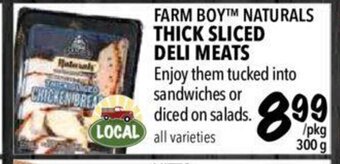 Farm Boy Thick sliced deli meats offer
