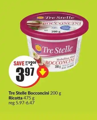 FreshCo Tre stelle bocconcini ricotta offer