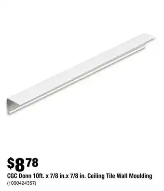 Home Depot CGC donn 10ft. x 7/8 in/ ceiling tile wall moulding offer