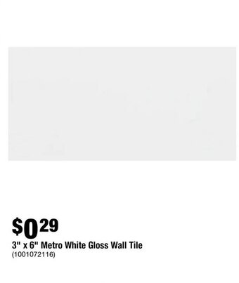 Home Depot 3" x 6" metro white gloss wall tile offer