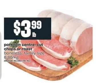 Independent Grocer Pork Loin Centre-Cut Chops or Roast offer