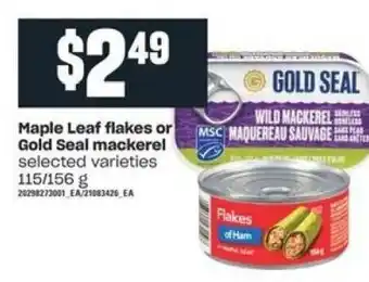 Independent Grocer Maple Leaf Flakes or Gold Seal Mackerel offer