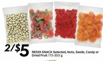 Sobeys Reddi Snack Selected, Nuts, Seeds, Candy or Dried Fruit offer