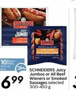 Sobeys Schneiders Juict Jumbos or All Beef Wieners or Smoked Sausages offer