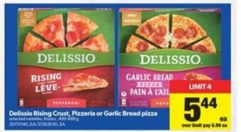 Real Canadian Superstore Delissio Rising Crust Pizzeria or Garlic Bread Pizza offer