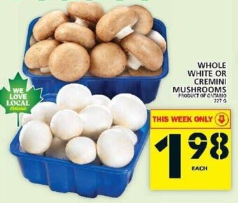 Food Basics Whole white or cremini mushrooms offer