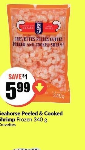 FreshCo Seahorse peeled & Cooked shrimp offer