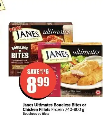 FreshCo Janes ultimates boneless bites or chicken fillets offer