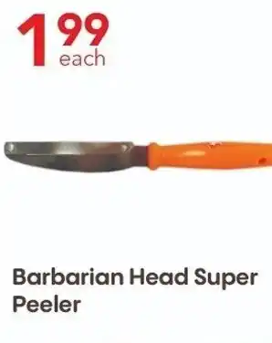 Barbarian head super peeler
