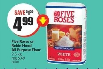FreshCo Five roses or robin hood all purpose flour offer