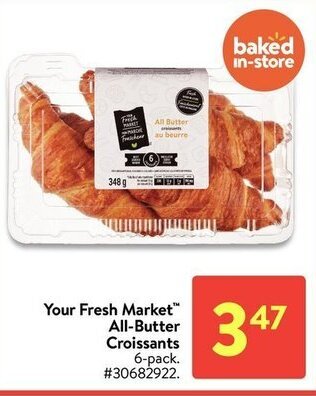 Walmart Your fresh market all-butter croissants offer