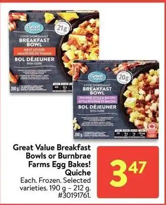 Walmart Great value breakfast bowls or burnbrae farms egg bakes! quiche offer