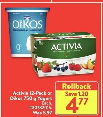 Walmart Activia 12-pack or oikos 750 g yogurt offer