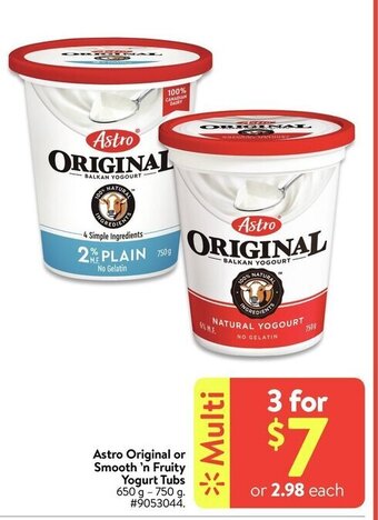 Walmart Astro original or smooth 'n fruity yogurt tubs offer