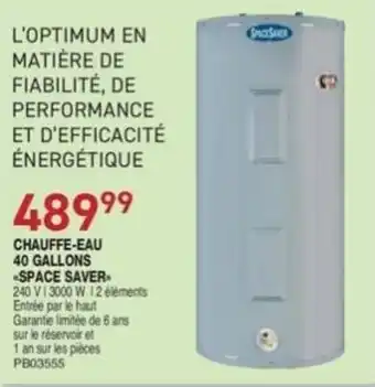 Chauffe-eau 40 gallons "space saver"