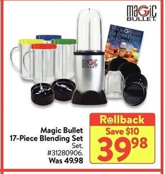 Walmart Magic bullet 17-piece blending set offer