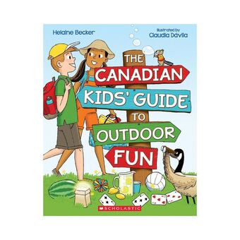The Canadian Kids' Guide to Outdoor Fun