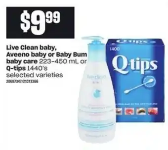 Loblaws Live clean baby, aveeno baby or baby bum baby care q-tips offer