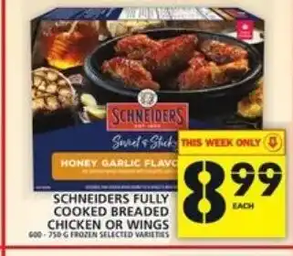 Food Basics Schneiders fully cooked breaded chicken or wings offer