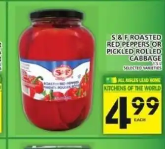 Food Basics S & f roasted red peppers or pickled rolled cabbage offer