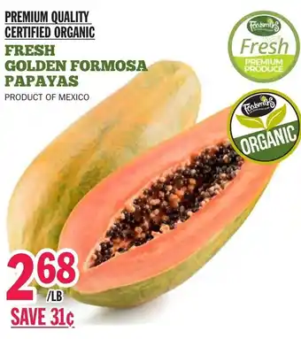Foodsmiths Fresh golden formosa papayas offer