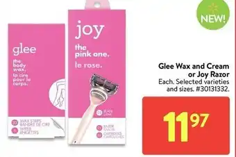Walmart Glee wax and cream or joy razor offer