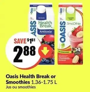 FreshCo Oasis health break or smoothies offer