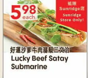 Lucky Supermarket Lucky Beef Satay Submarine offer