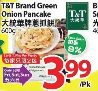 T&T Supermarket Brand green onion pancake offer