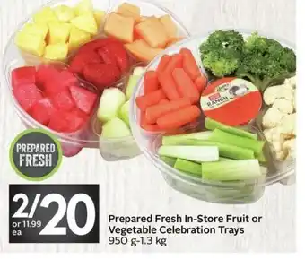 Sobeys Prepared fresh in-store fruit or vegetable celebration trays offer