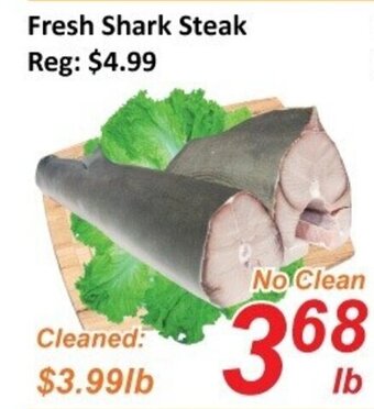 Fresh Win Foodmart Fresh shark steak offer