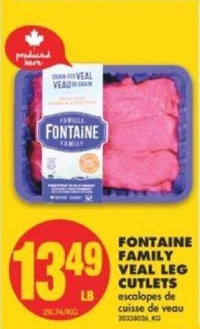 No Frills Fontaine family veal leg cutlets offer