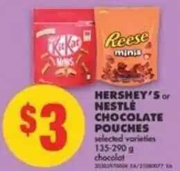 No Frills Hershey's or nestle chocolate pouches offer