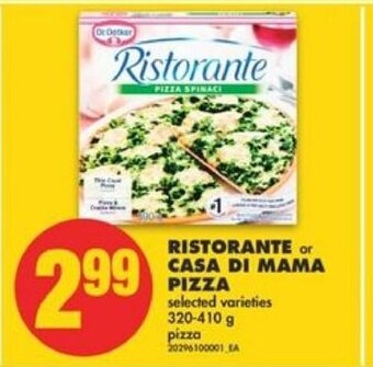 No Frills Ristorante or casa di mama pizza offer