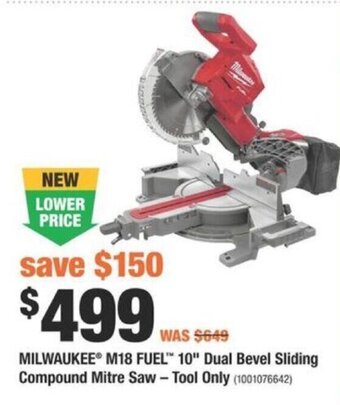 Home Depot Milwaukee M18 Fuel 10 Dual Bevel Sliding Compound Mitre Saw offer