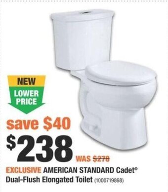 Home Depot EXCLUSIVE AMERICAN STANDARD cadet dual-flush elongated toilet offer