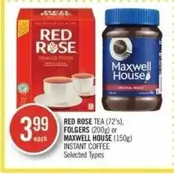 Shoppers Drug Mart Red rose tea , folgers or maxwell house offer