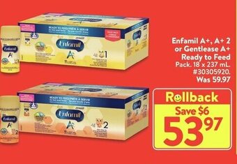 Walmart Enfamil a+,a+ 2 or gentlease a+ ready to feed offer