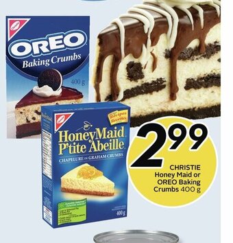 Sobeys Christie Honey Maid or Oreo Baking Crumbs offer