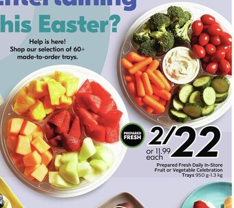 Sobeys Prepared Fresh Daily In-Store Fruit or Vegetable Celebration Trays offer