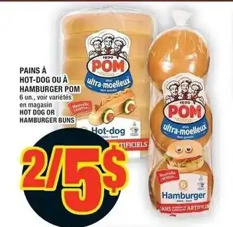 Super C Pains à Hot-Dog Ou à Hamburger Pom offer