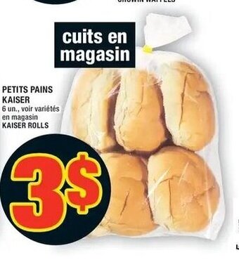 Super C Petits Pains Kaiser offer