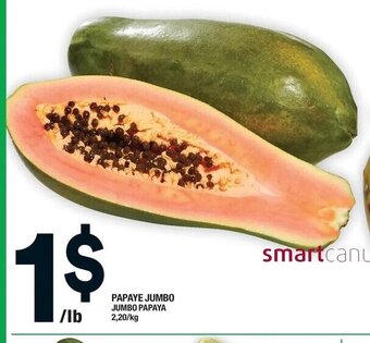 Super C Papaye Jumbo offer